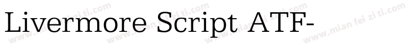 Livermore Script ATF字体转换